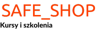 SAFE_SHOP Kursy i szkolenia